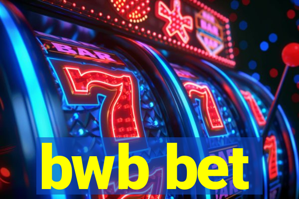 bwb bet